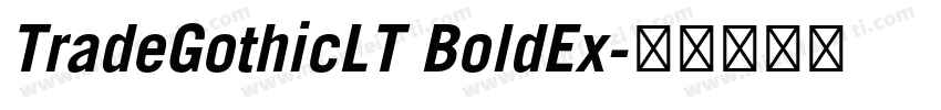 TradeGothicLT BoldEx字体转换